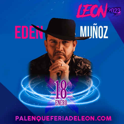 boletos Eden Munoz palenque feria de leon 2024